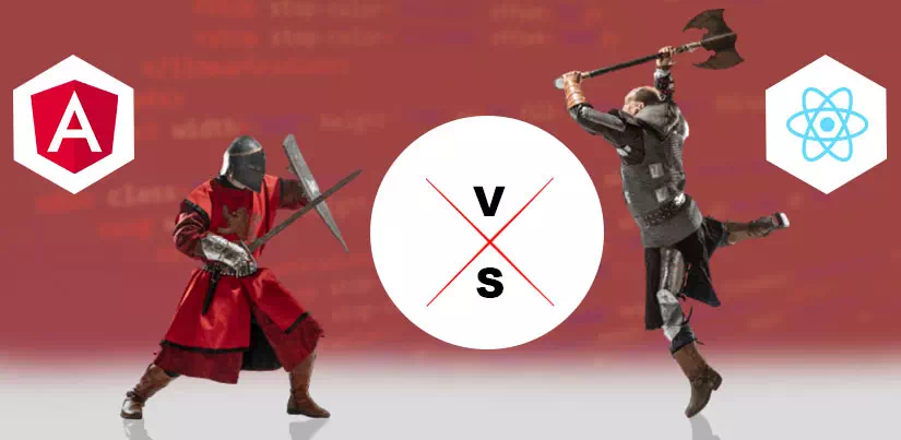 Angular Vs. React: What to Choose to start next-level programming?